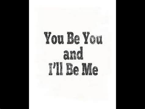 From Paul Simon’s landmark Graceland, “<b>You</b> Can Call. . Song you be you and ill be me